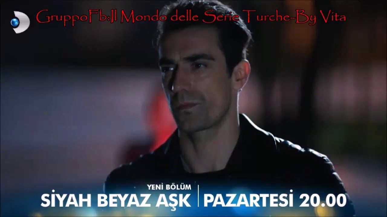 Siyah Beyaz Aşk Sub Ita 1 Puntata