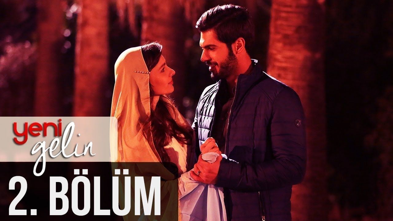 مسلسل العروس الجديدة Yeni Gelin الحلقة 2 مترجمة للعربية Series Turkish