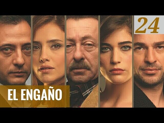 El Engano Serie Turca En Espanol
