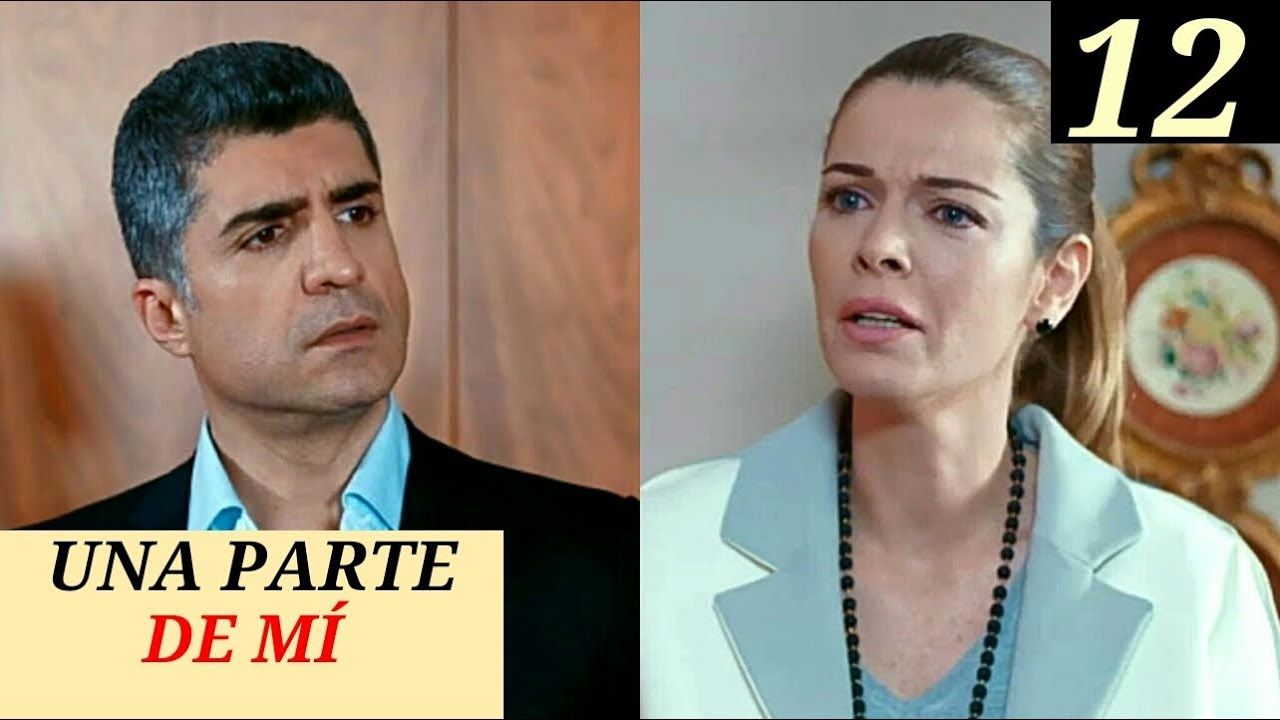Una Parte De Mi Capitulo 12