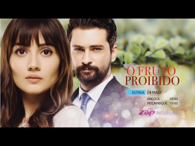 O Fruto Proibido Terceira Chamada De Estreia Na Zap Novelas Turkish Tv Series 