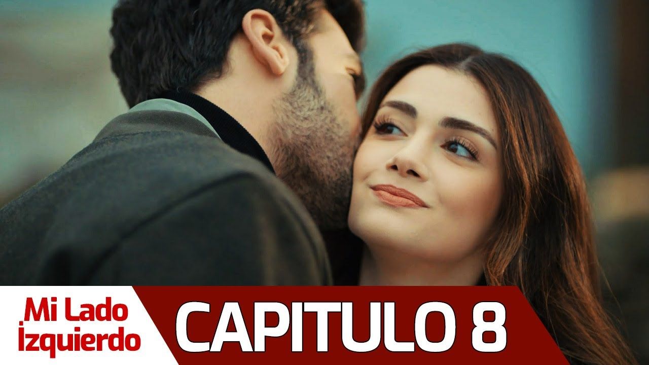 Mi Lado Izquierdo Capitulo 1 Sub Español Mi Lado Izquierdo | Sol Yanım Capitulo 8 (SUBTITULO ESPAÑOL) | Turkish