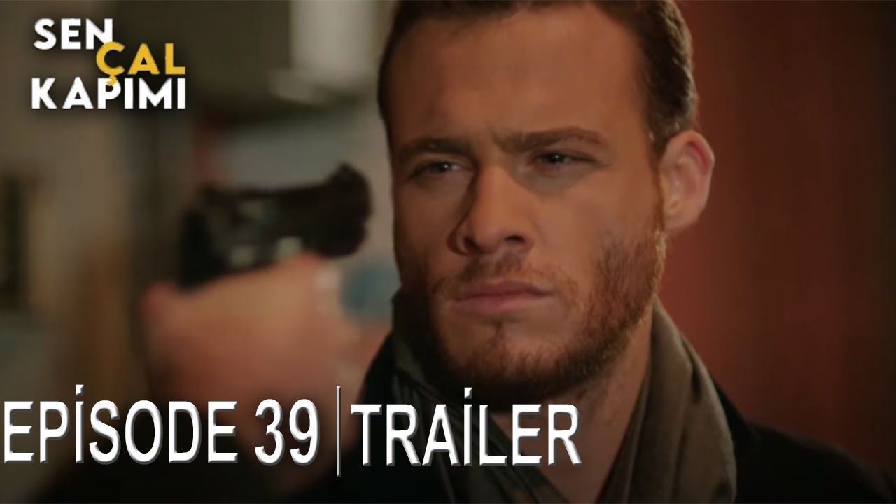 Sen Cal Kapimi Episode 39 Trailer | English Subtitles | Series Turkish