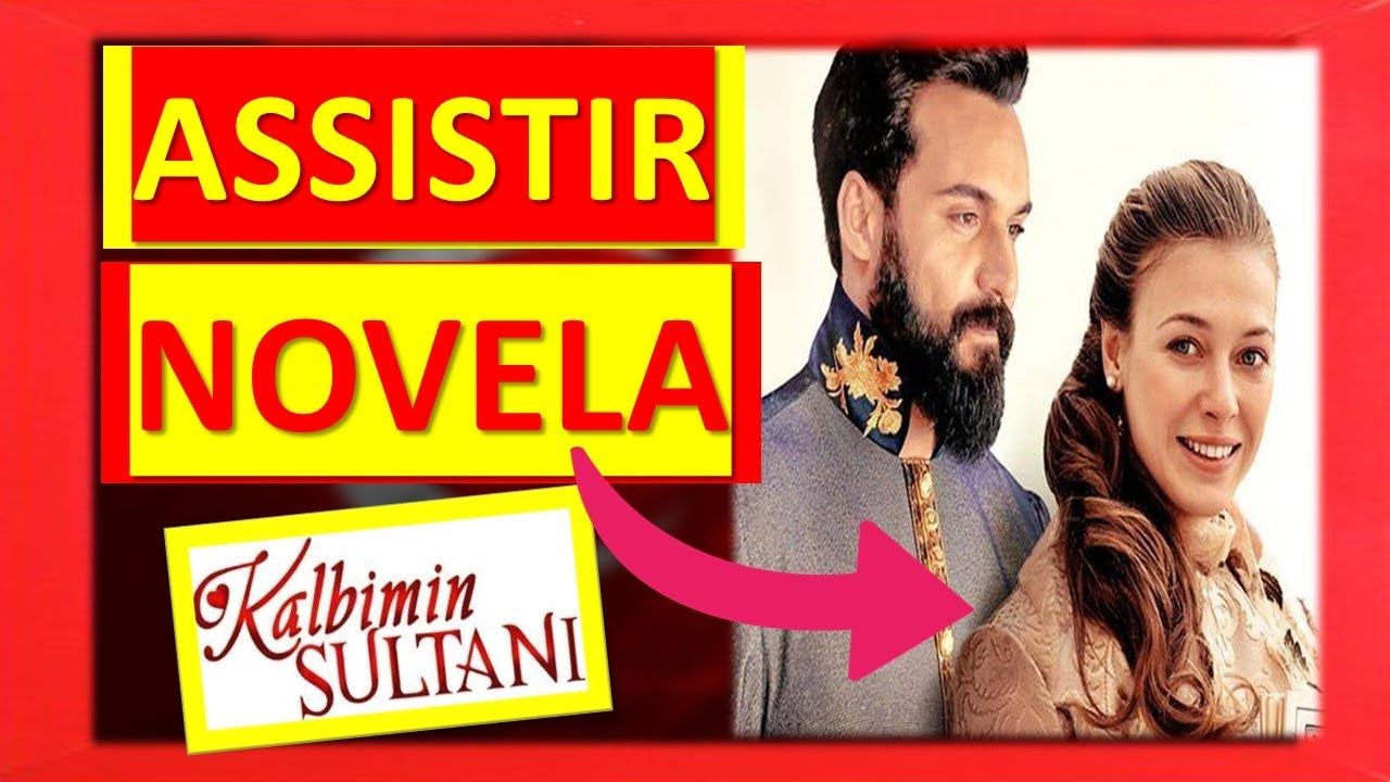 ‍♂️ Kalbimin Sultani? Legendado Português – Turkish TV Series