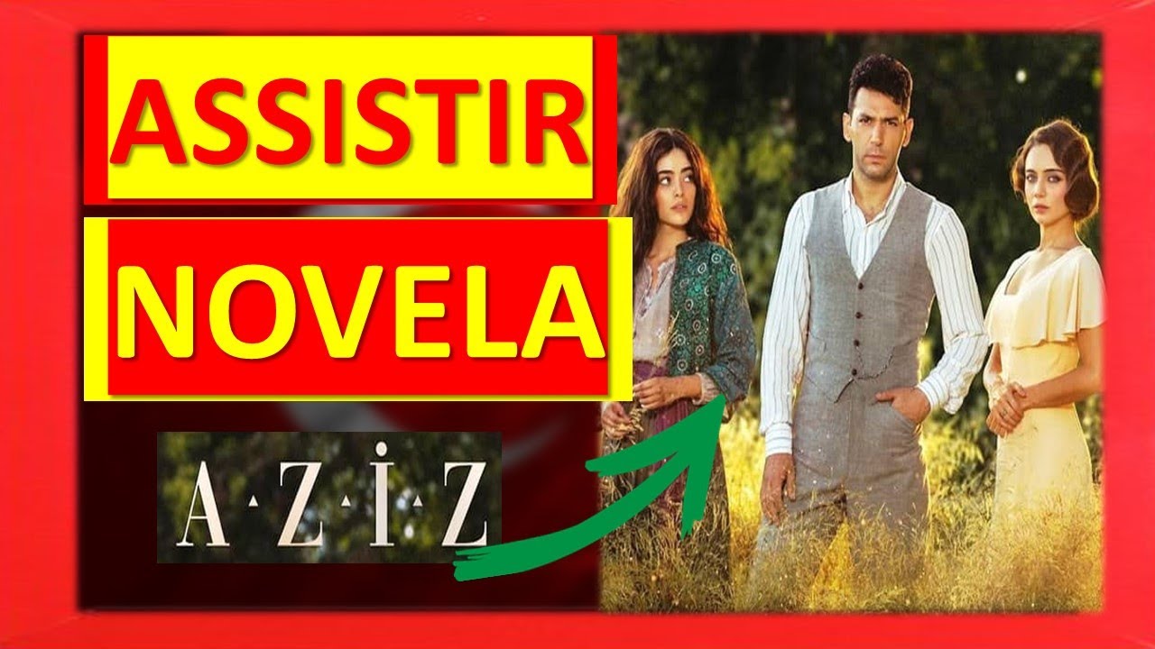 Aziz | Nova Novela Turca | (Link na descrição) – Turkish TV Series